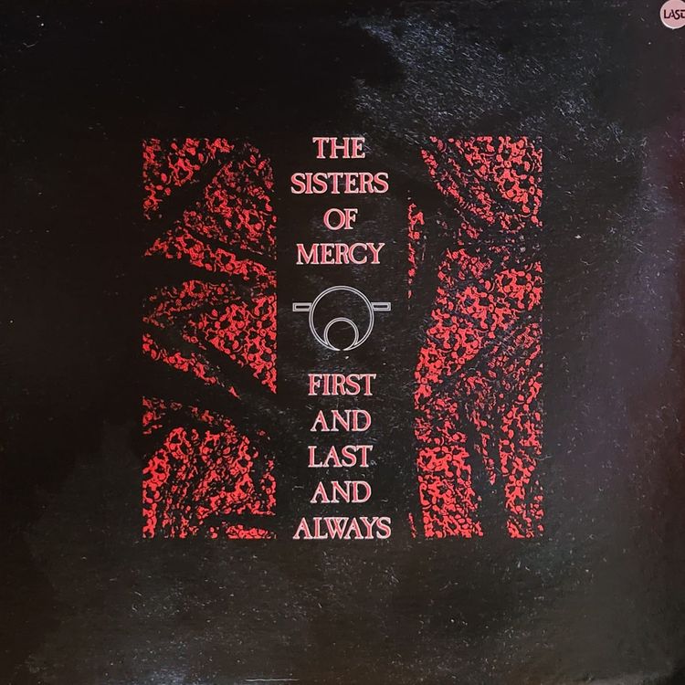 The Sisters of Mercy — First Last and Always — Canadian Original