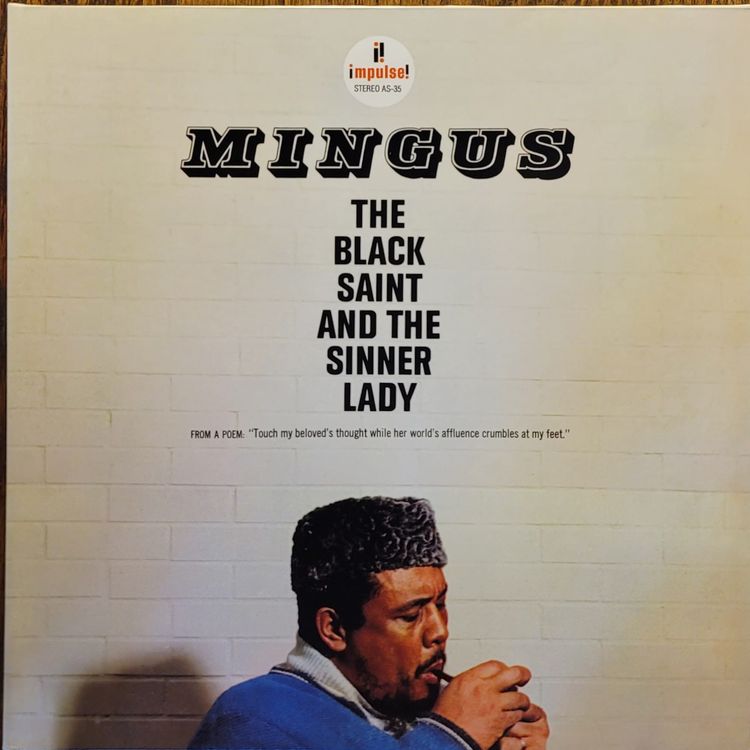 Mingus — The Black Saint and the Sinner Lady — Speakers Corner