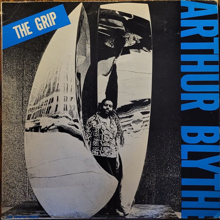 Arthur Blythe — The Grip — Original