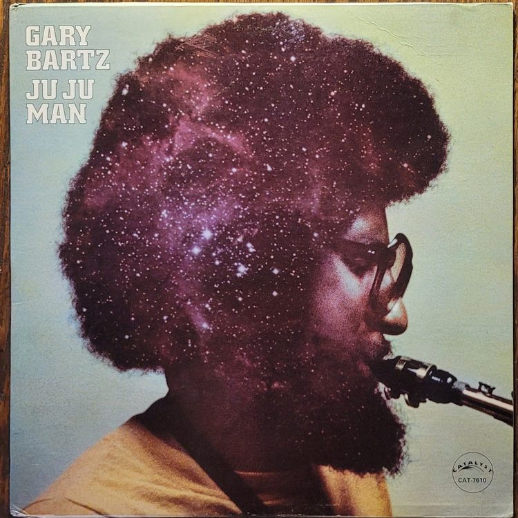 Gary Bartz — Ju Ju Man — Original