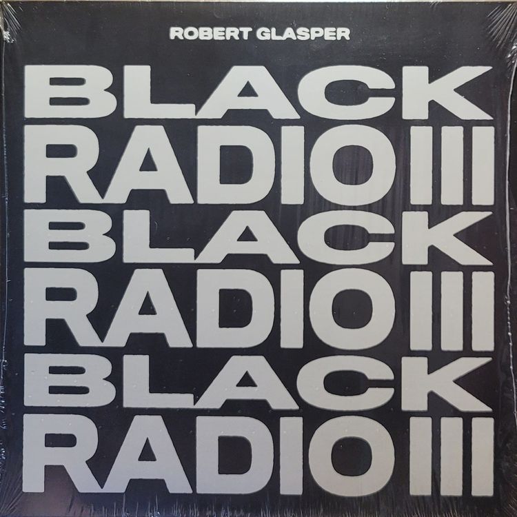 Robert Glasper — Black Radio III — Original