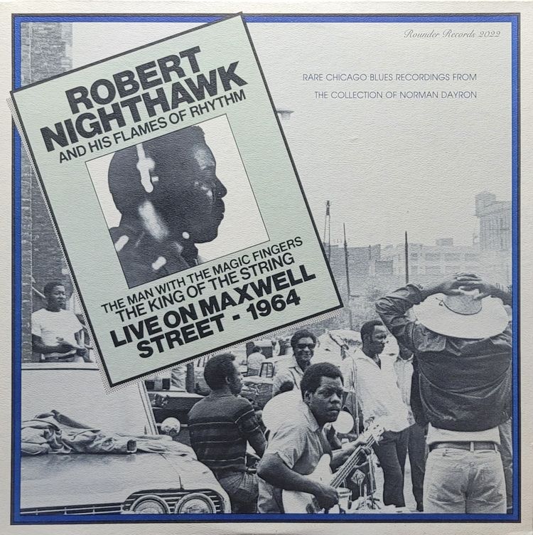 Robert Nighthawk — Live On Maxwell Street, 1964 — Original