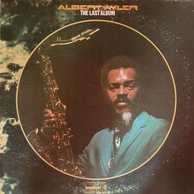 Albert Ayler — The Last Album — France