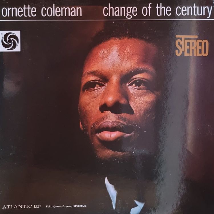 Ornette Coleman — Change of the Century — 2024