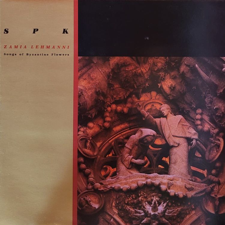 SPK — Zamia Lehmanni (Songs of Byzantine Flowers) — Original