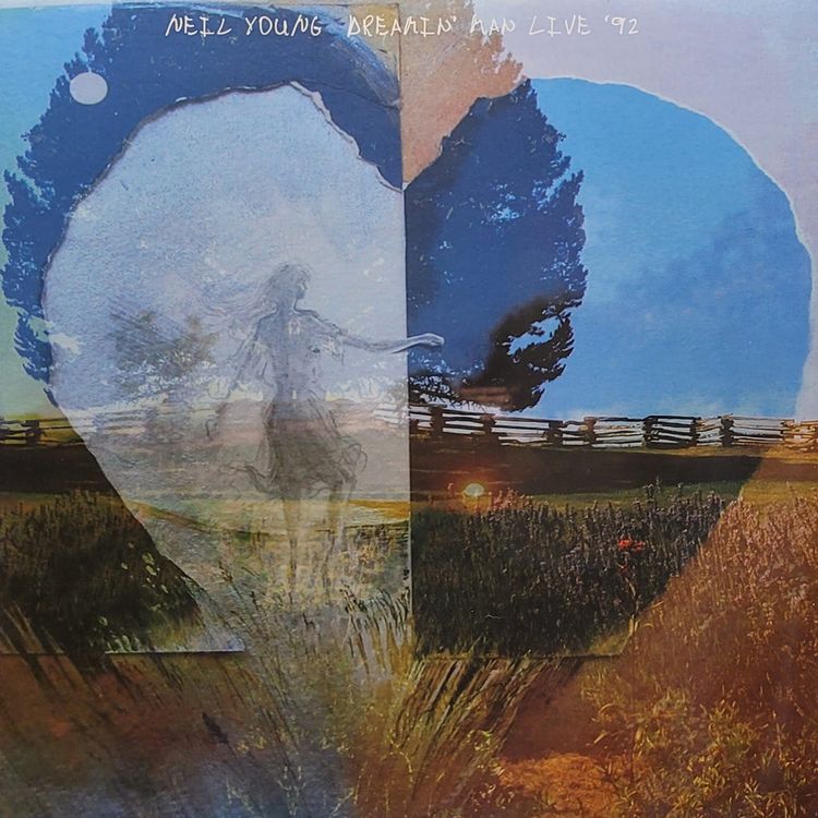 Neil Young — Dreamin’ Man Live ‘92 — US