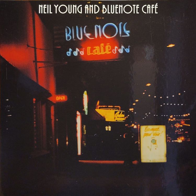 Neil Young and Bluenote Cafe — Bluenote Cafe — Original