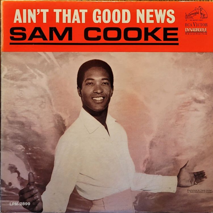 Sam Cooke — Ain’t That Good News — Original Mono
