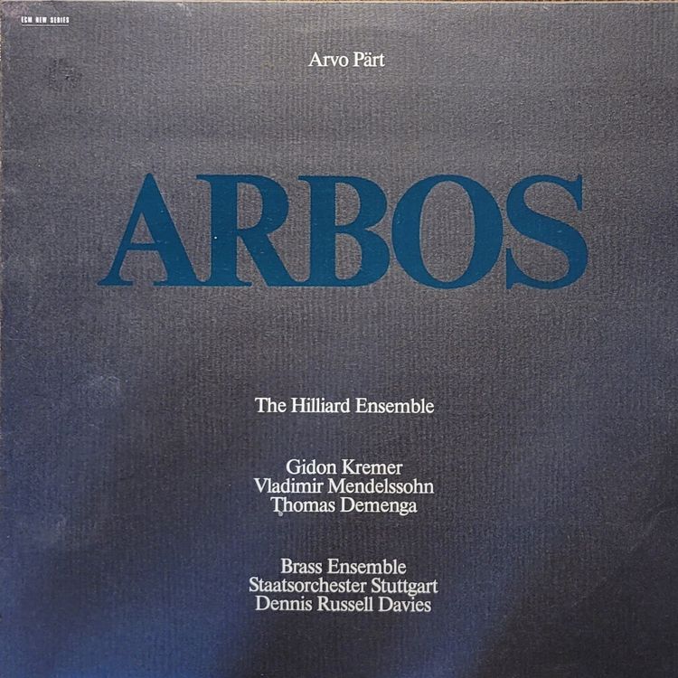 Arvo Part — Arbos — Original