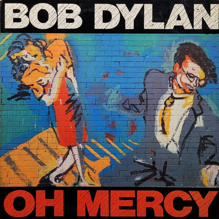 Bob Dylan — Oh Mercy — Original