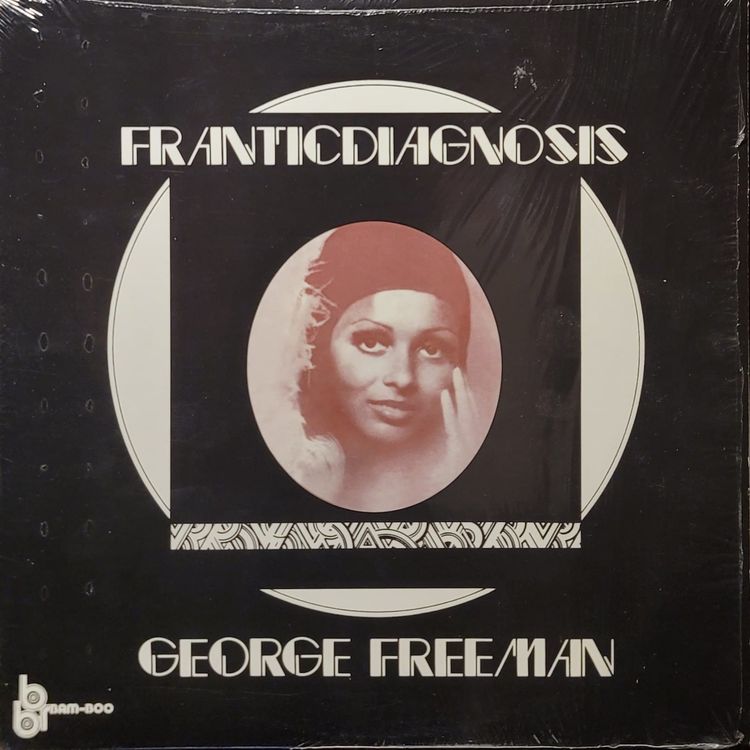 George Freeman —  Franticdiagnosis — 180g