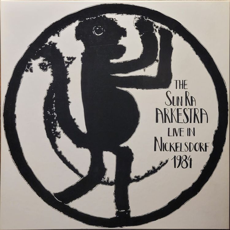 The Sun Ra Arkestra — Live In Nickelsdorf 1984 — Original
