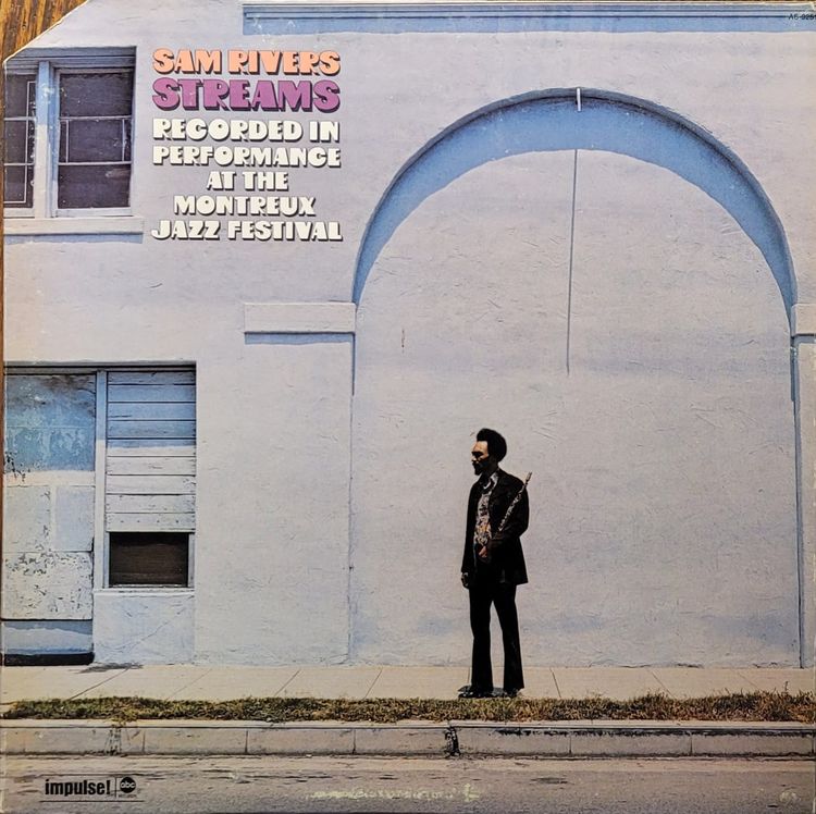 Sam Rivers — Streams — Original