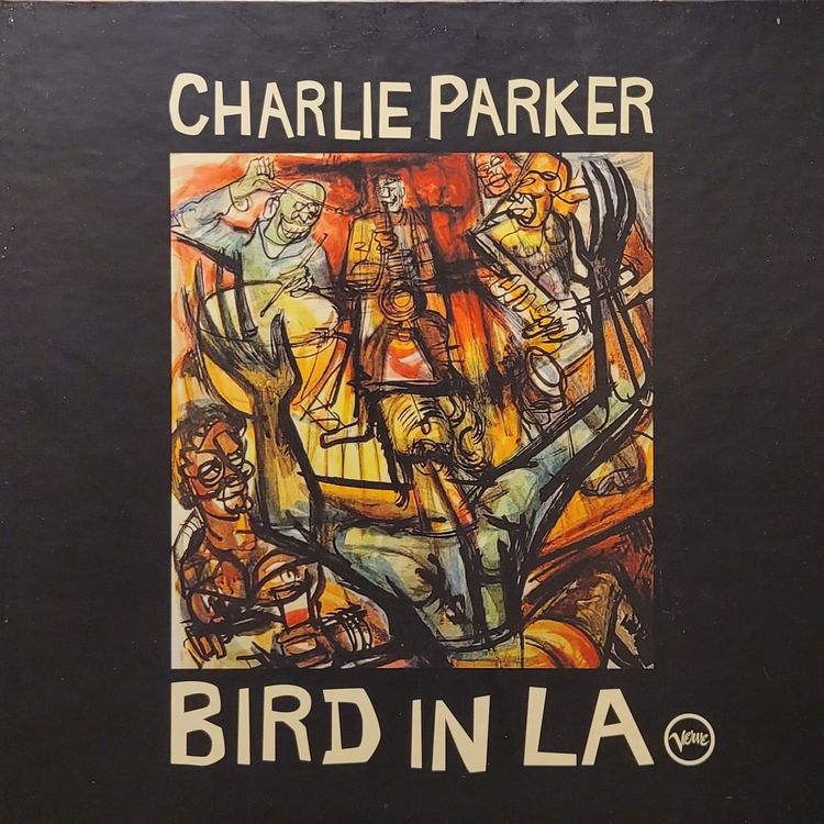Charlie Parker - Bird In LA - Original
