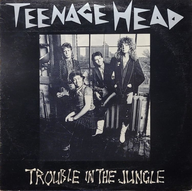 Teenage Head - Trouble In The Jungle - Original