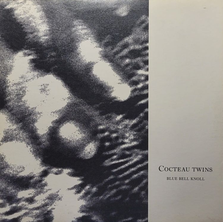 Cocteau Twins - Blue Bell Knoll - Canada