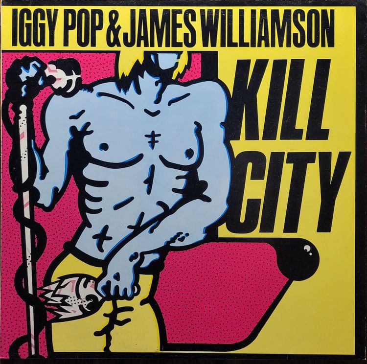 Iggy Pop & James Williamson - Kill City - Germany