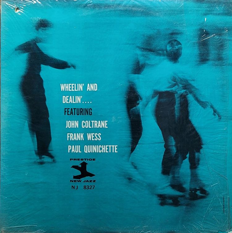 John Coltrane, Frank Wess, Paul Quinichette ‎- Wheelin' And Dealin' - Mono