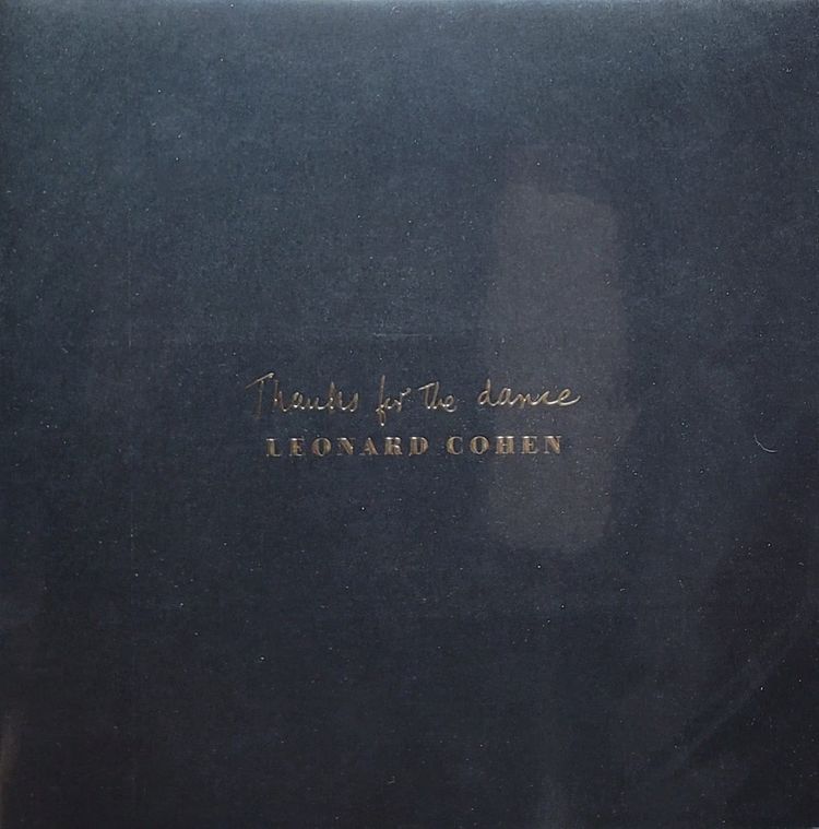 Leonard Cohen - Thanks For The Dance - Original