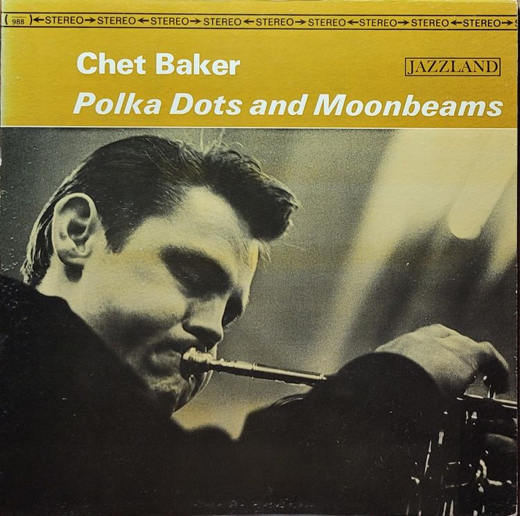Chet Baker ‎- Polka Dots And Moonbeams - 1966?