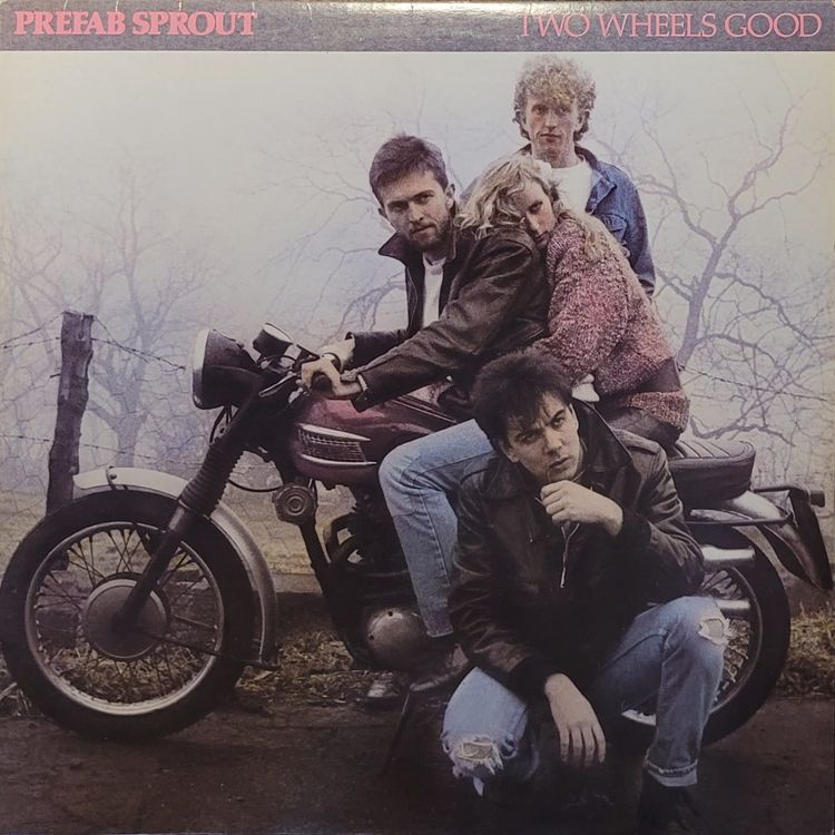 Prefab Sprout - Two Wheels Good - Canada