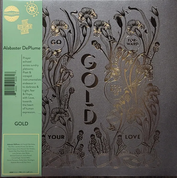 Alabaster DePlume - Gold - Go Forward In The Courage Of Your Love - Original