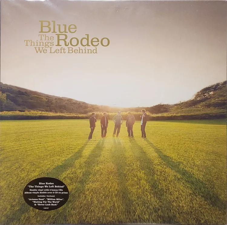 Blue Rodeo - The Things We Left Behind - Original