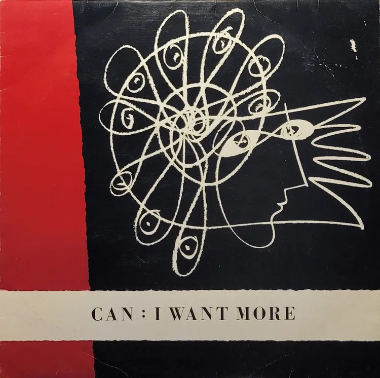 Can - I Want More - Original 12"