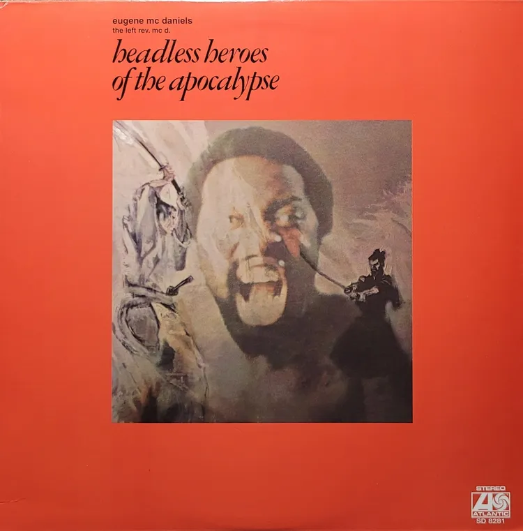Eugene McDaniels - Headless Heroes Of The Apocalypse - US