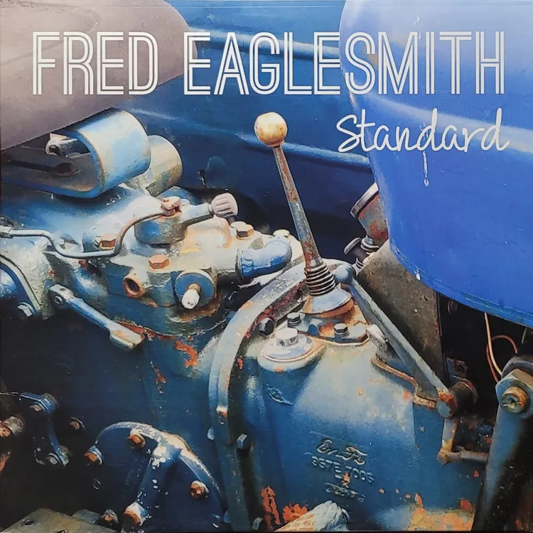 Fred Eaglesmith - Standard - 2018