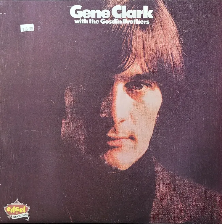 Gene Clark With The Gosdin Brothers - Self-titled - Edsel
