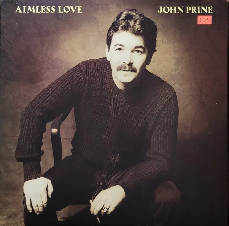 John Prine - Aimless Love - Canada