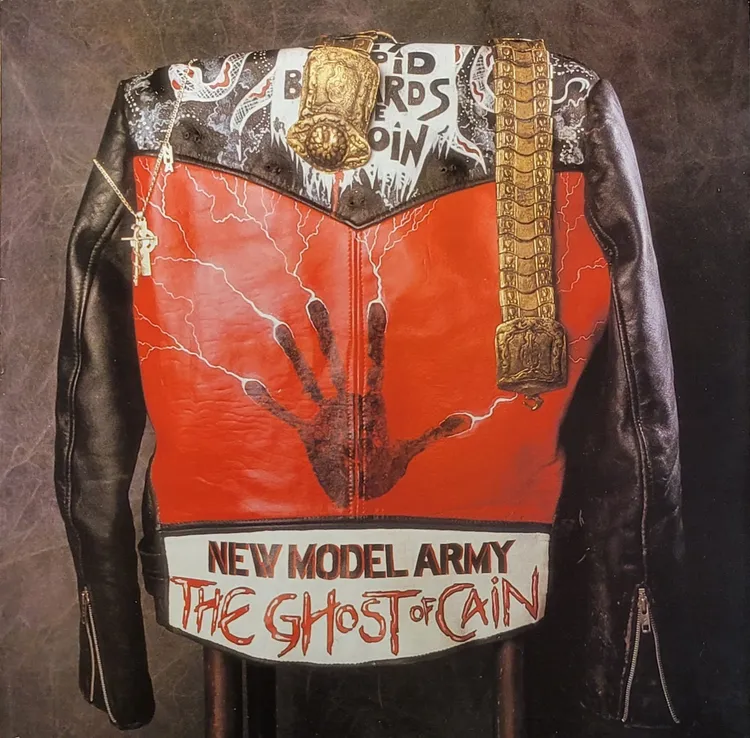New Model Army - The Ghost Of Cain - Original