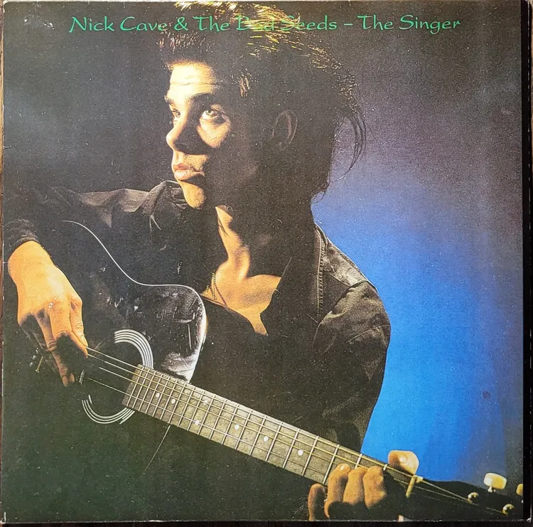 Nick Cave & The Bad Seeds - The Singer - Original