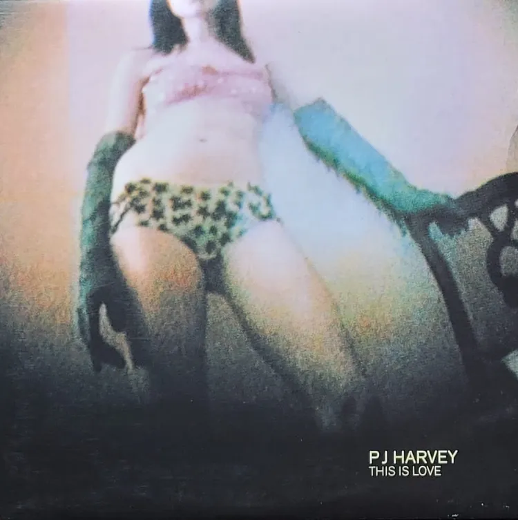 P J Harvey - This Is Love - Original