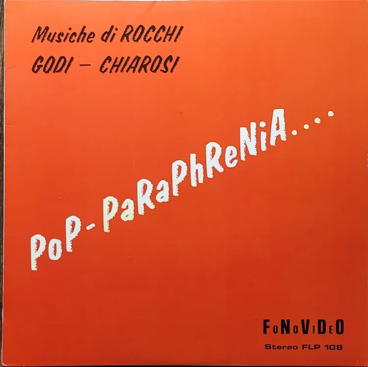 Rocchi - Godi - Chiarosi - Pop-Paraphrenia..... - 2015