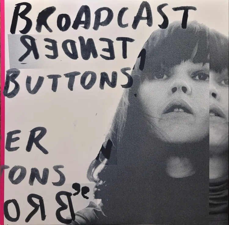 Broadcast - Tender Buttons - 2015