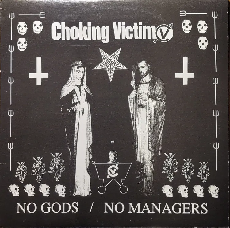 Choking Victim - No Gods / No Managers - Original