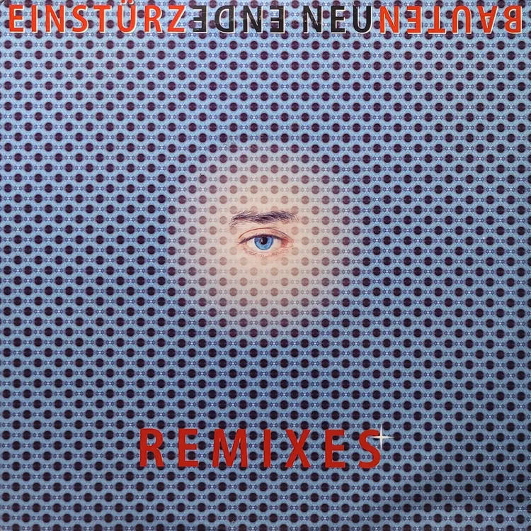 Einstürzende Neubauten - Ende Neu Remixes - Original