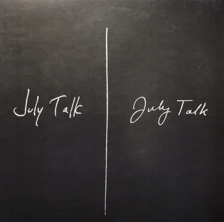 July Talk - July Talk - Original