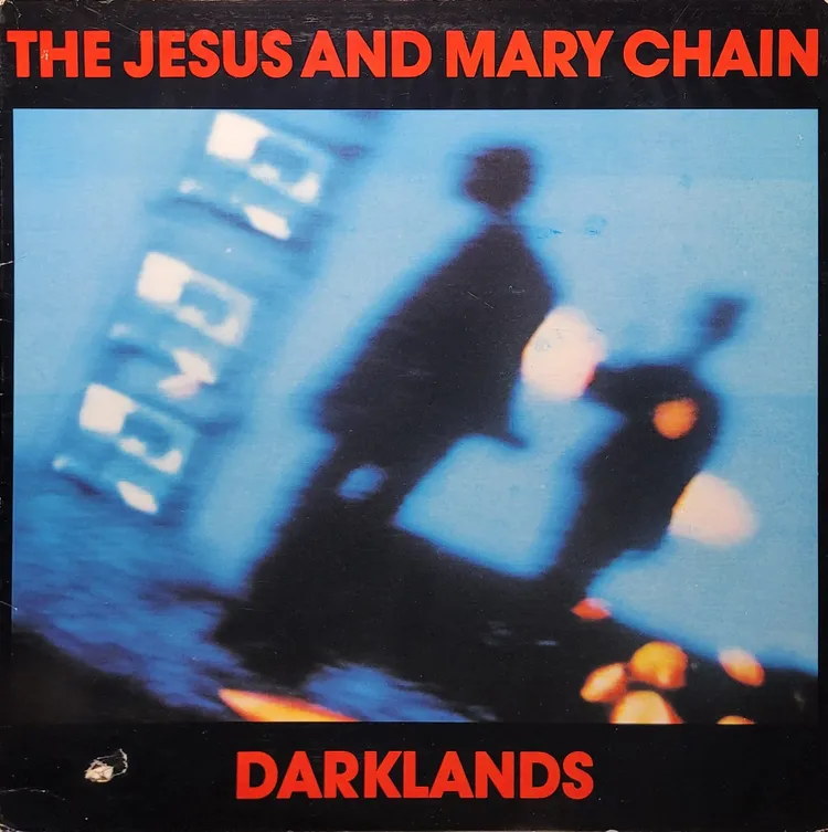 The Jesus And Mary Chain - Darklands - Canada