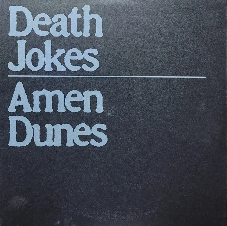 Amen Dunes - Death Jokes - Original