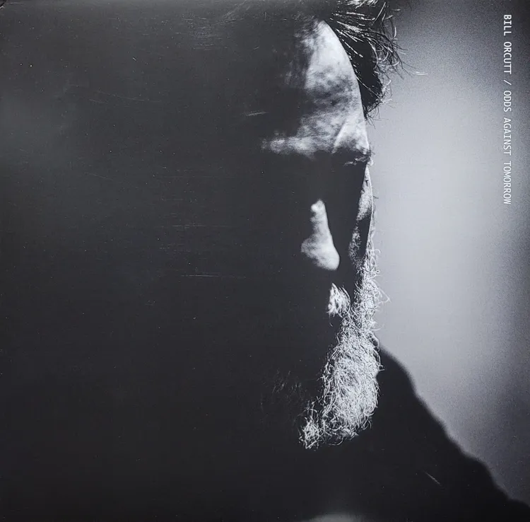 Bill Orcutt - Odds Against Tomorrow - Original