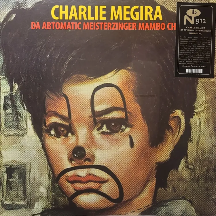 Charlie Megira - Da Abtomatic Meisterzinger Mambo Chic - 2021