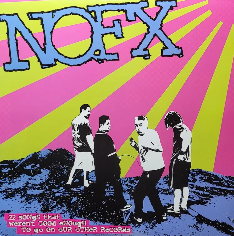 NOFX - 22 Songs That Weren't Good Enough To Go On Our Other Records - US