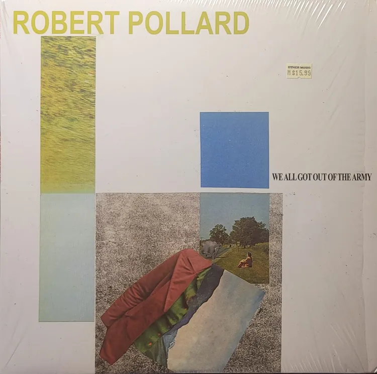 Robert Pollard - We All Got Out Of The Army - Original