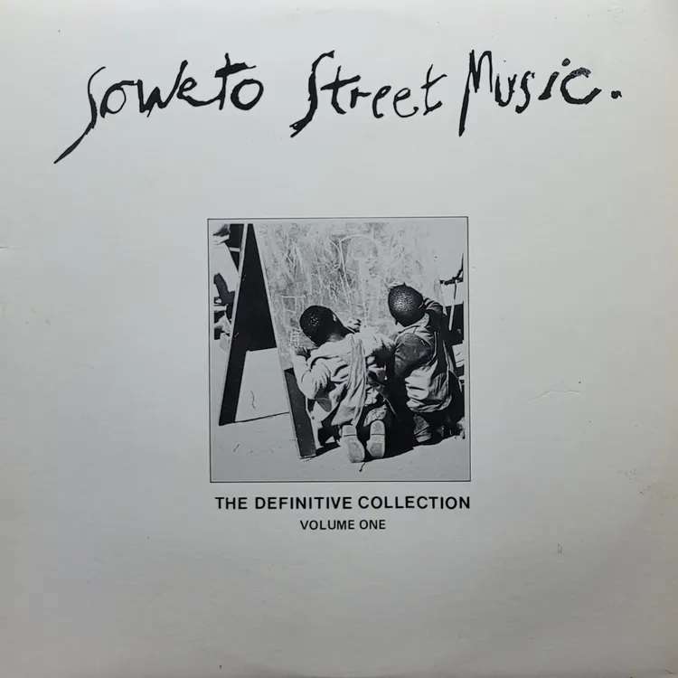 Various - Soweto Street Music The Definitive Collection - Australia
