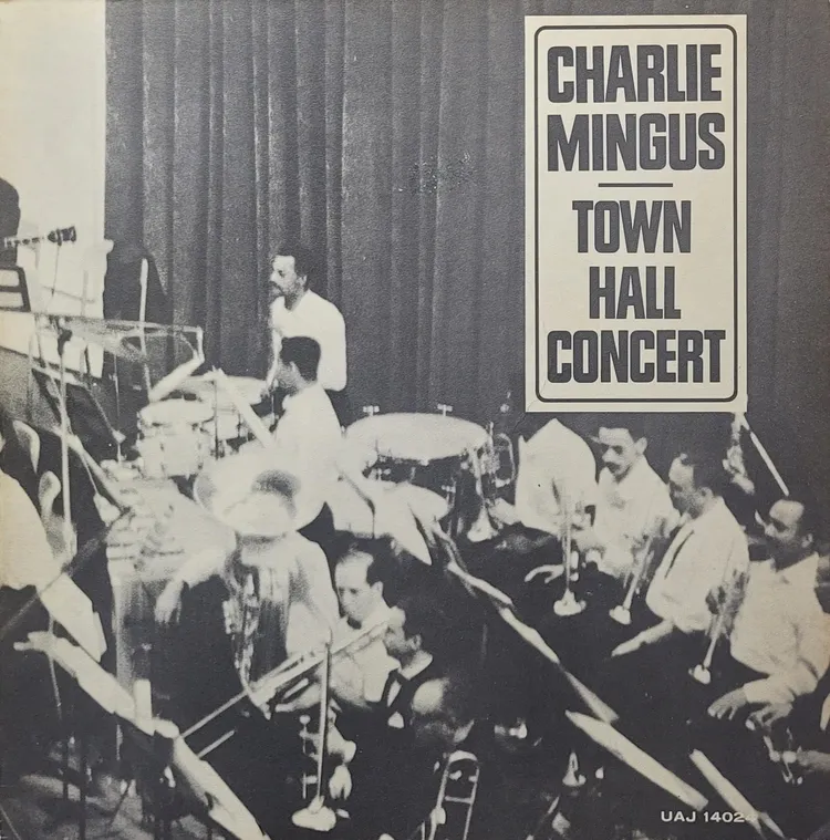 Charlie Mingus - Town Hall Concert - Mono