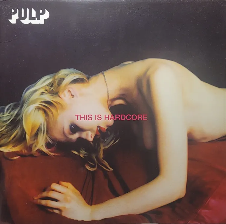 Pulp - This Is Hardcore - 2020