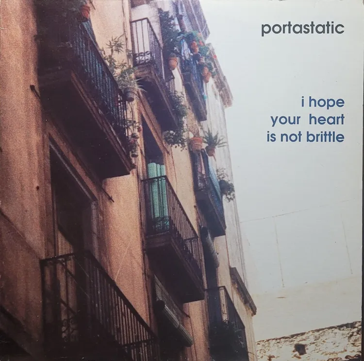 Portastatic - I Hope Your Heart Is Not Brittle - Original
